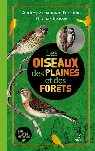 Emprunter Les oiseaux des plaines et des forêts livre