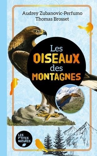 Emprunter Les oiseaux des montagnes livre