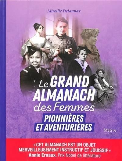 Emprunter Le grand almanach des femmes. Pionnières et aventurières livre