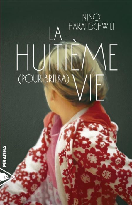 Emprunter La huitième vie (pour Brilka) livre