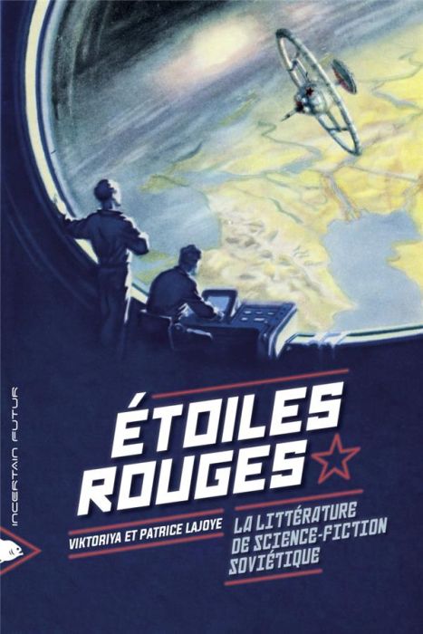 Emprunter Etoiles rouges. La littérature de science-fiction soviétique livre