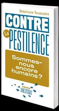 Emprunter Contre la pestilence. Sommes-nous encore humains ? livre