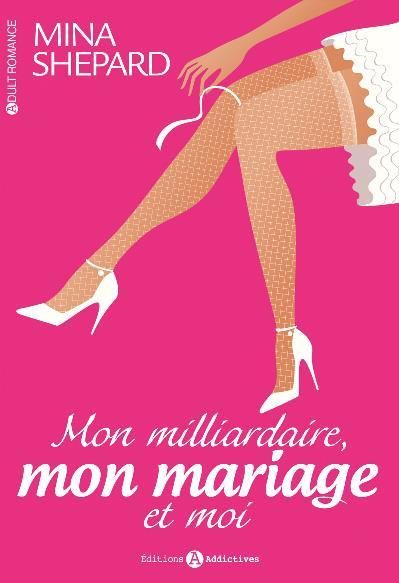 Emprunter Mon milliardaire, mon mariage et moi livre