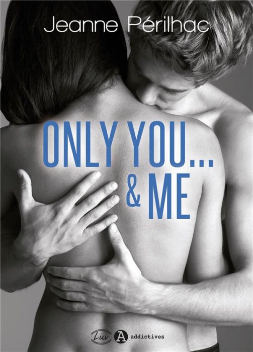 Emprunter Only You ...& Me livre