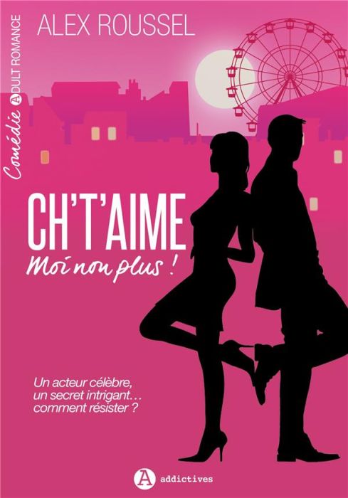 Emprunter Ch't'aime moi non plus ! livre