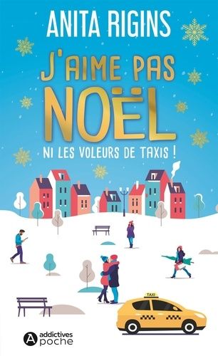 Emprunter J'aime pas Noël ni les voleurs de taxis ! livre