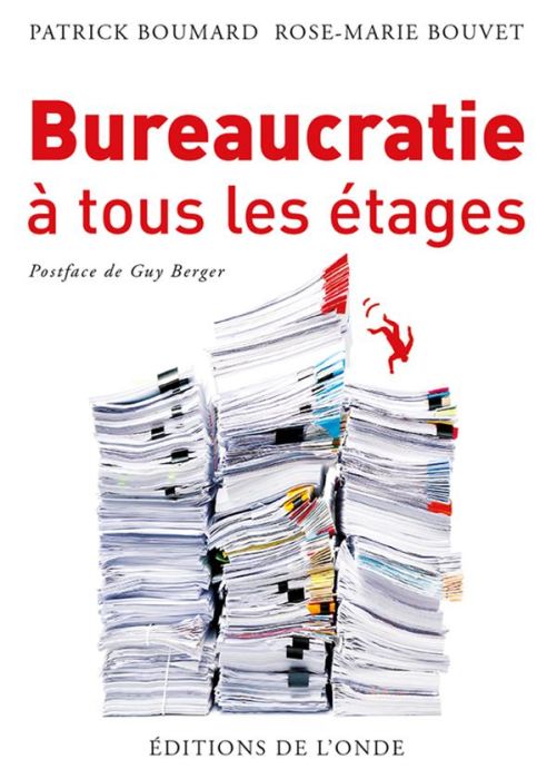 Emprunter Bureaucratie à tous les étages livre