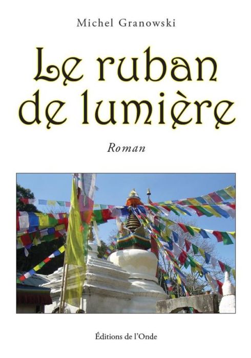 Emprunter Le ruban de lumière livre