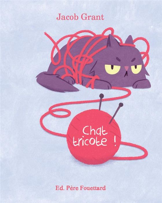 Emprunter Chat tricote ! livre