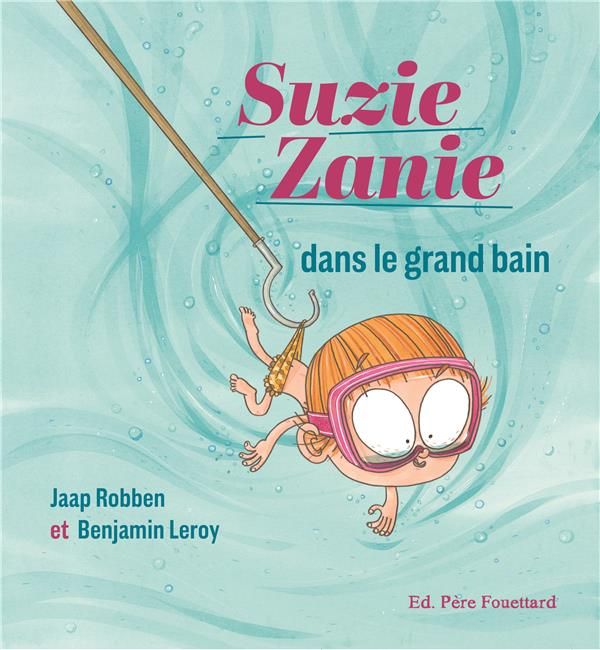 Emprunter Suzie Zanie dans le grand bain livre