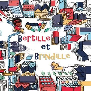 Emprunter Bertille et Brindille livre