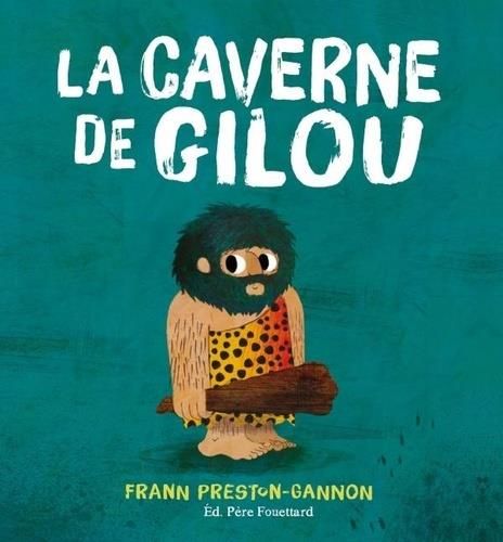 Emprunter La caverne de Gilou livre