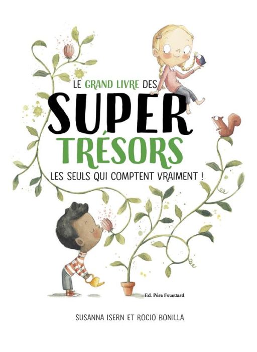 Emprunter Le grand livre des super trésors. Les seuls qui comptent vraiment ! livre