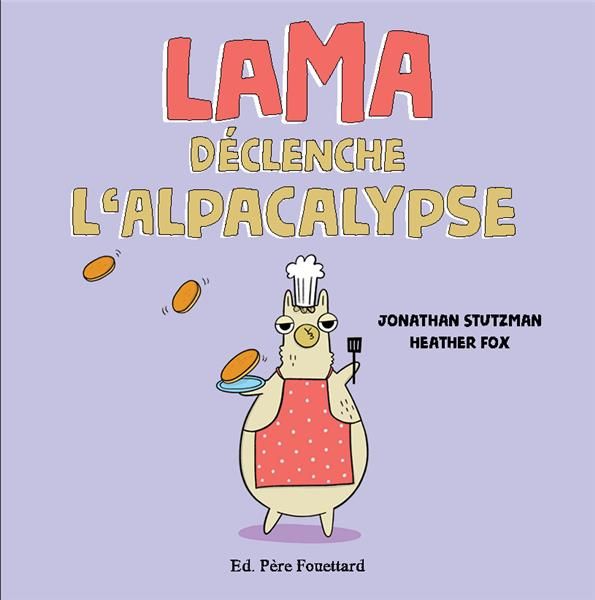 Emprunter Lama déclenche l'alpacalypse livre