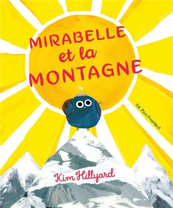 Emprunter Mirabelle et la montagne livre