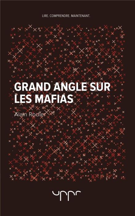 Emprunter Grand angle sur les mafias livre