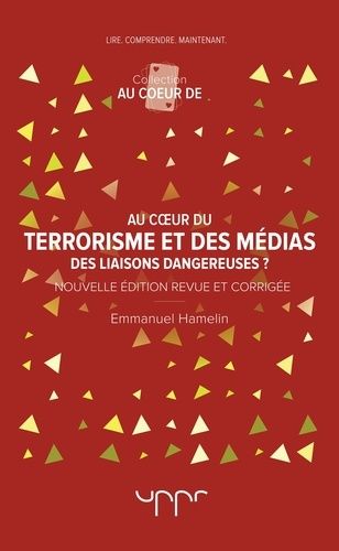 Emprunter Au coeur du terrorisme et des médias livre