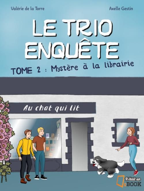 Emprunter Le trio enquête Tome 2 : Mystère à la librairie [ADAPTE AUX DYS livre