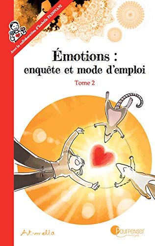 Emprunter Emotions : enquête et mode d'emploi Tome 2 livre