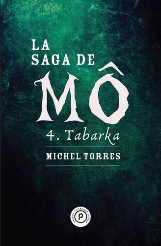 Emprunter La saga de Mô Tome 4 : Tabarka livre