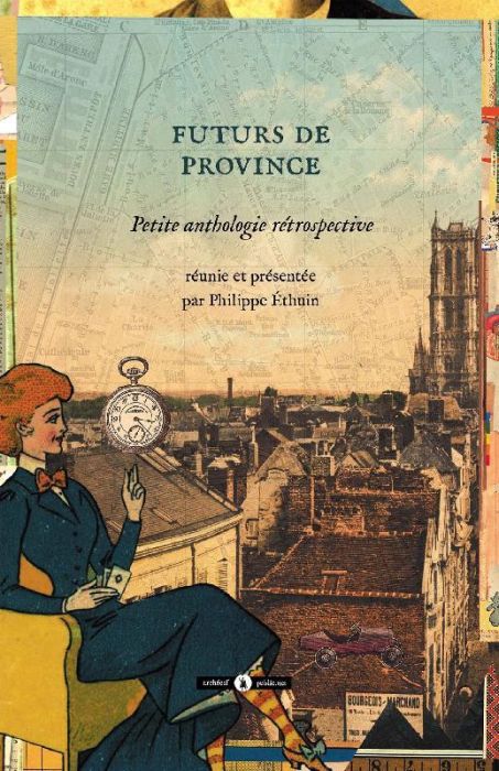 Emprunter Futurs de province livre