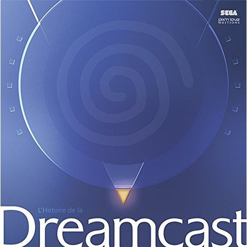 Emprunter La Légende Dreamcast livre