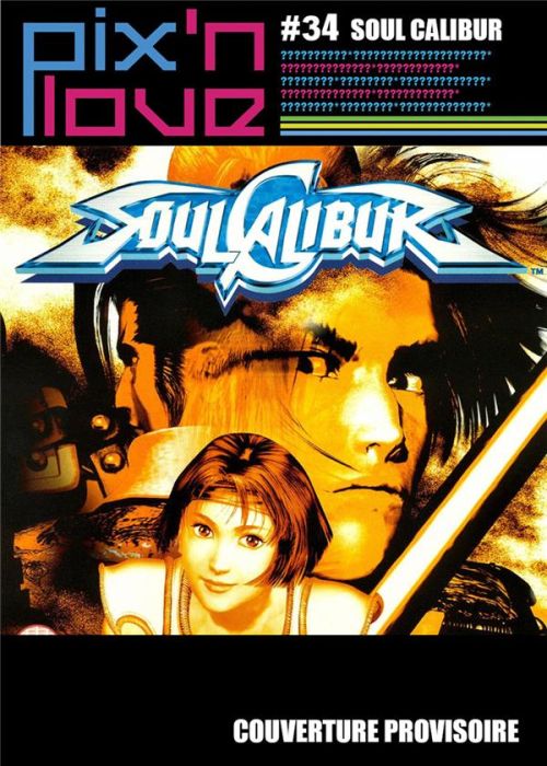 Emprunter Pix'n love N° 36 : Soul Calibur livre