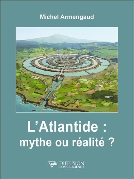 Emprunter L'Atlantide : mythe ou réalité ? livre