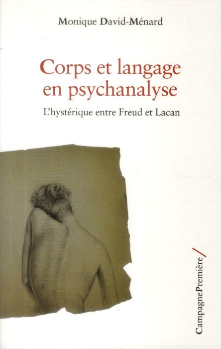 Emprunter Corps et langage en psychanalyse. L'hystérique entre Freud et Lacan livre