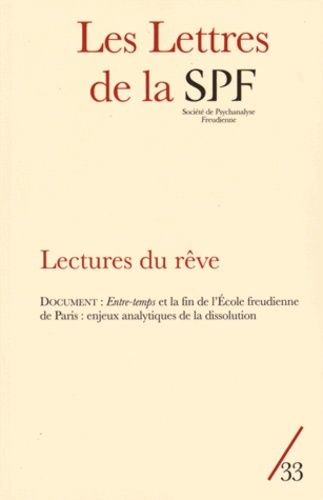 Emprunter Les Lettres de la Société de Psychanalyse Freudienne N° 33/2015 : Lectures du rêve livre