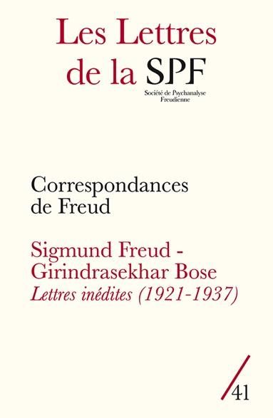 Emprunter Les Lettres de la Société de Psychanalyse Freudienne N° 41/2019 : Correspondances de Freud %3B Girindr livre