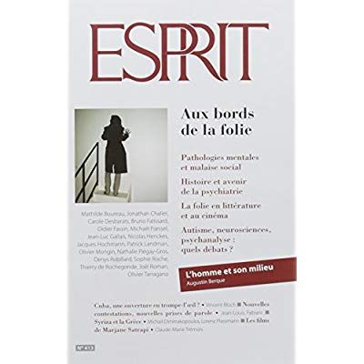 Emprunter Esprit N° 413, mars-avril 2015 : Aux bords de la folie livre