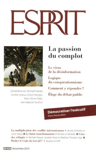 Emprunter Esprit N° 419, novembre 2015 : La passion du complot livre