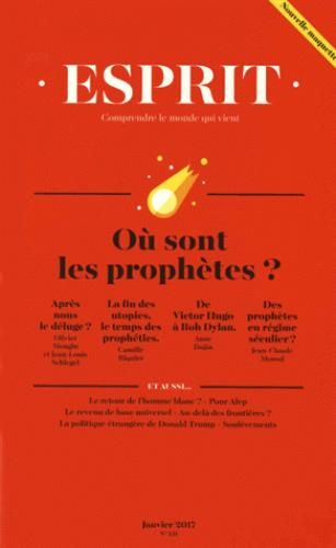 Emprunter Esprit N° 431, janvier 2017 : Où sont les prophètes ? livre