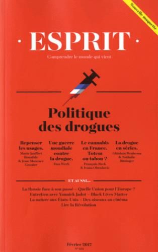 Emprunter Esprit N° 432, février 2017 : Politique des drogues livre