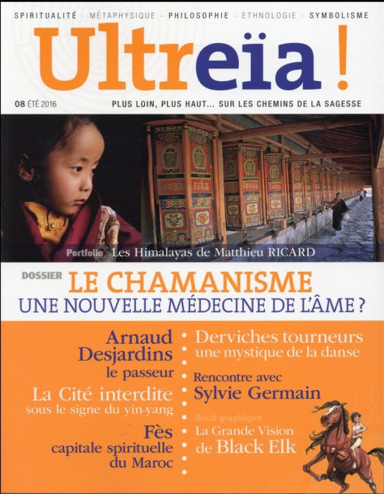 Emprunter Ultreïa ! N° 8, Eté 2016 : Le Chamanisme une nouvelle médecine de l'âme ? livre