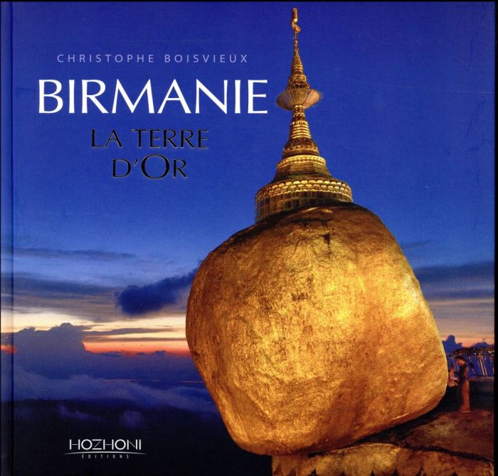 Emprunter Birmanie. La Terre d'Or livre