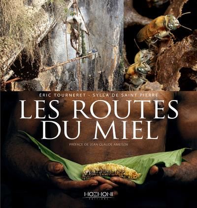 Emprunter Les routes du miel. 2e édition livre