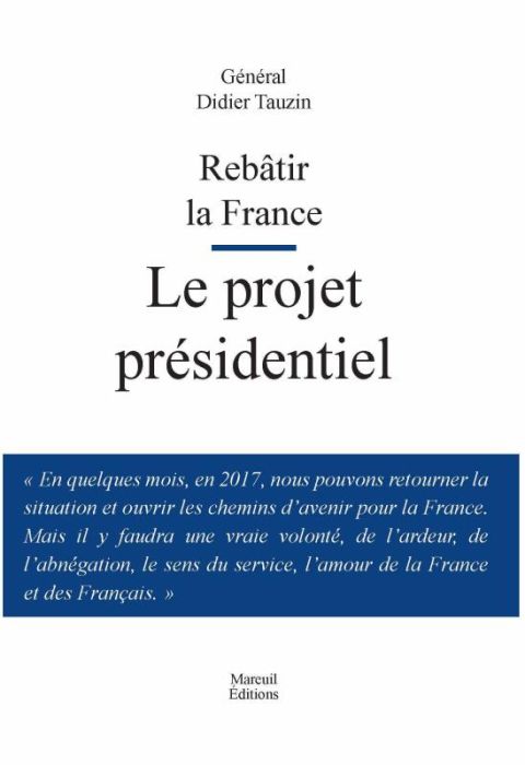 Emprunter Rebâtir la France. Le projet présidentiel livre