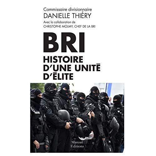 Emprunter BRI. Histoire d'une unité d'élite livre