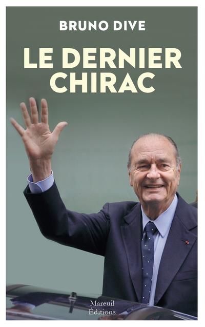 Emprunter Le dernier Chirac livre