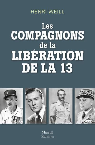 Emprunter Les compagnons de la libération de la 13 livre