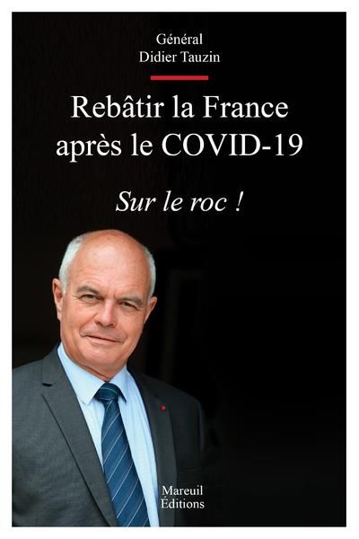 Emprunter Rebâtir la France après le COVID-19. Sur le roc ! livre