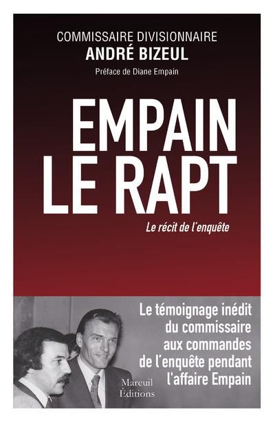 Emprunter Empain, le rapt. Le récit de l'enquête livre