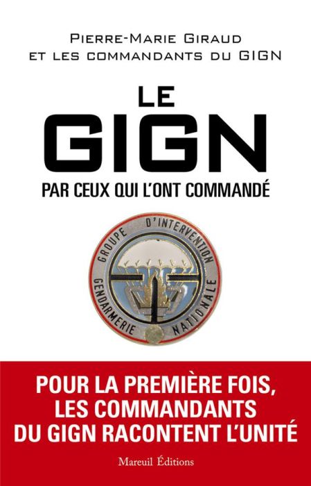 Emprunter Le GIGN par ceux qui l'ont commandé livre