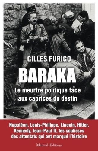 Emprunter Baraka. L'attentat politique face aux caprices du destin livre