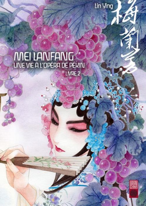 Emprunter Mei Lanfang Tome 2 : Une vie à l'opéra de Pékin livre