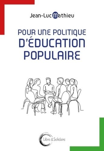 Emprunter Pour une politique d'éducation populaire livre