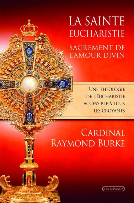 Emprunter La sainte Eucharistie, sacrement de l'amour divin livre