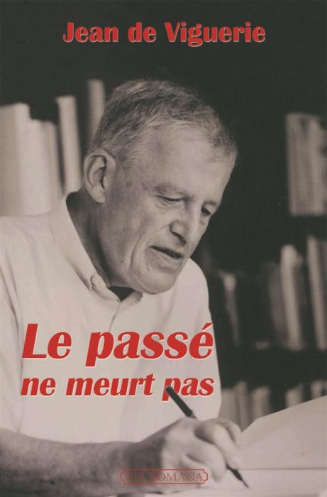 Emprunter Le passé ne meurt pas. Souvenirs d'un historien livre